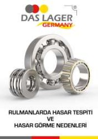 Rulmanlarda Hasar Tespiti ve Hasar Görme Nedenleri